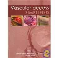 Vascular Access: Simplified by Davies, Alun H., 9781903378526