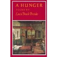 A Hunger Poems by BROCK-BROIDO, LUCIE, 9780394758527