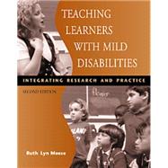 Teaching Learners with Mild Disabilities Integrating Research and Practice by Meese, Ruth Lyn, 9780534578527