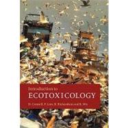 Introduction to Ecotoxicology by Connell, Des W.; Lam, Paul; Richardson, Bruce; Wu, Rudolf, 9780632038527