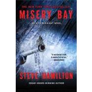 Misery Bay An Alex McKnight Novel by Hamilton, Steve, 9781250008527