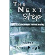 The Next Step by Pugh, Toni R., 9781502318527