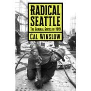 Radical Seattle by Winslow, Cal, 9781583678527