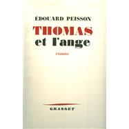 Thomas et l'ange by Edouard Peisson, 9782246808527