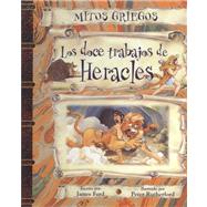 Los Doce Trabajos De Hercule/ the Twelve Labors of Hercules by Ford, James; Rutherford, Peter, 9789583018527