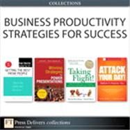 Business Productivity Strategies for Success (Collection) by Martha I. Finney;   Jerry  Weissman;   Merrick  Rosenberg;   Daniel  Silvert;   Mark  Woods;   Trapper  Woods, 9780133448528