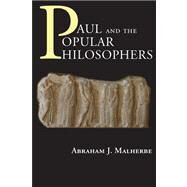 Paul and the Popular Philosophers by Malherbe, Abraham J., 9780800638528
