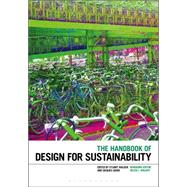 The Handbook of Design for Sustainability by Walker, Stuart; Walker, Stuart; Giard, Jacques; Walker, Helen L., 9780857858528