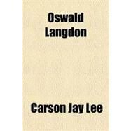 Oswald Langdon by Lee, Carson Jay, 9781153768528