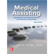 Medical Assisting: Administrative and Clinical Procedures by Kathryn A. Booth; Leesa Whicker; Terri Wyman, 9781266558528