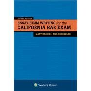 Essay Exam Writing for the California Bar Exam by Basick, Mary; Schindler, Tina, 9781454898528