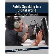 Public Speaking in a Digital World by Engstrom, Craig L., 9781465238528