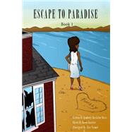 Escape to Paradise by Davis, Kimberly Nicole Batchelor, 9781519618528