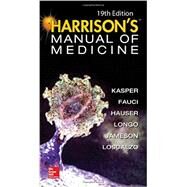 Harrisons Manual of Medicine, 19th Edition by Kasper, Dennis; Fauci, Anthony; Hauser, Stephen; Longo, Dan; Larry Jameson, J.; Loscalzo, Joseph, 9780071828529