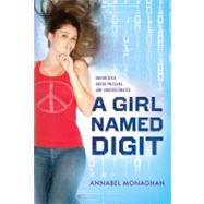 A Girl Named Digit by Monaghan, Annabel, 9780547668529
