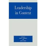 Leadership in Context by Hargrove, Erwin C.; Owens, John E.; Bell, David Scott; Campbell, Colin; Hargrove, Erwin C.; Harlen, Christine Margerum; Lord, Christopher J.; Theakston, Kevin, 9780742528529