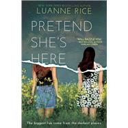 Pretend She's Here (Point Paperbacks) by Rice, Luanne, 9781338298529