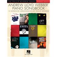 Andrew Lloyd Webber Piano Songbook The Phillip Keveren Series by Lloyd Webber, Andrew; Keveren, Phillip, 9781495098529