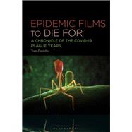 Epidemic Films to Die For by Tom Zaniello, 9798765108529
