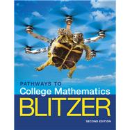 Pathways to College Mathematics by Blitzer, Robert F, 9780135308530