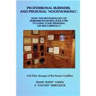Professional Business and Personal Hoodwinking by Vaiden, Frank, 9781500998530