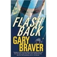 Flashback by Braver, Gary, 9780765348531