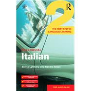 Colloquial Italian 2: The Next Step in Language Learning by Lymbery; Sylvia, 9781138958531