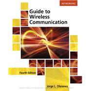Guide to Wireless Communications by Olenewa, Jorge, 9781305958531