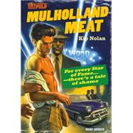 Mulholland Meat by Nolan, Kip, 9783867878531