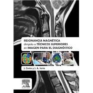 Resonancia magntica dirigida a tcnicos superiores en imagen para el diagnstico by Joaqun Costa Subias; Juan Alfonso Soria Jerez, 9788490228531