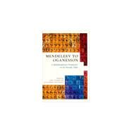 Mendeleev to Oganesson A Multidisciplinary Perspective on the Periodic Table by Scerri, Eric; Restrepo, Guillermo, 9780190668532