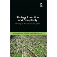 Strategy Execution and Complexity by Busulwa, Richard; Gurd, Bruce; Tice, Matthew, 9780815378532