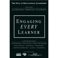 Engaging Every Learner by Alan M. Blankstein, 9781412938532