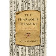 The Pharaoh's Treasure by Gaudet, John, 9781681778532