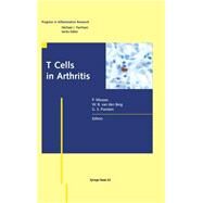 T Cells In Arthritis by Miossec, Pierre; van den Berg, W.; Firestein, Gary S., 9783764358532