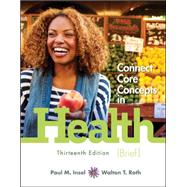 Connect Core Concepts in Health, Brief, Loose-Leaf Edition by Insel, Paul; Roth, Walton, 9780078028533