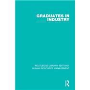 Graduates in Industry by No Author, 9780415788533