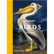 Remarkable Birds by Avery, Mark, 9780500518533