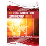 The Global Intercultural Communication Reader by Molefi Kete Asante, 9780203508534