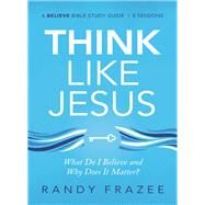 Think Like Jesus by Frazee, Randy, 9780310118534