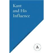 Kant And His Influence by Ross, George MacDonald, 9780826488534