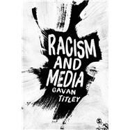Racism and Media by Titley, Gavan, 9781446298534