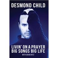 Livin' On A Prayer by Desmond Child, 9781635768534