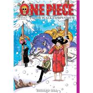 One Piece Color Walk Compendium: New World to Wano by Oda, Eiichiro, 9781974728534