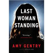Last Woman Standing by Gentry, Amy, 9780358108535