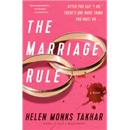 The Marriage Rule A Novel by Monks Takhar, Helen, 9780593978535