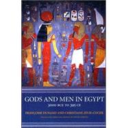 Gods and Men in Egypt by Dunand, Francoise; Zivie-Coche, Christiane; Lorton, David, 9780801488535