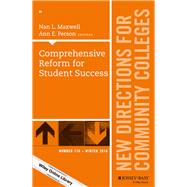 Comprehensive Reform for Student Success New Directions for Community Colleges, Number 176 by Maxwell, Nan L.; Person, Ann E., 9781119348535