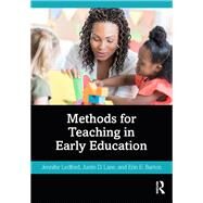 Methods for Teaching in Early Education: Contexts for Inclusive Classrooms by Ledford; Jennifer, 9781138088535