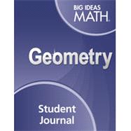 Big Ideas Math Geometry, Student Journal (1 year) by Larson; Boswell, 9781608408535